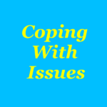 Coping With Issues